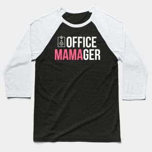 Office mamager funny manager gift Baseball T-Shirt